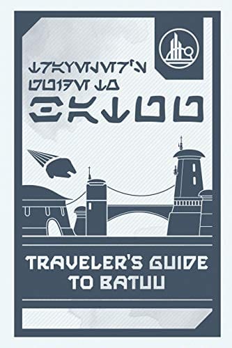Star Wars: Galaxy's Edge: Traveler's Guide to Batuu cover