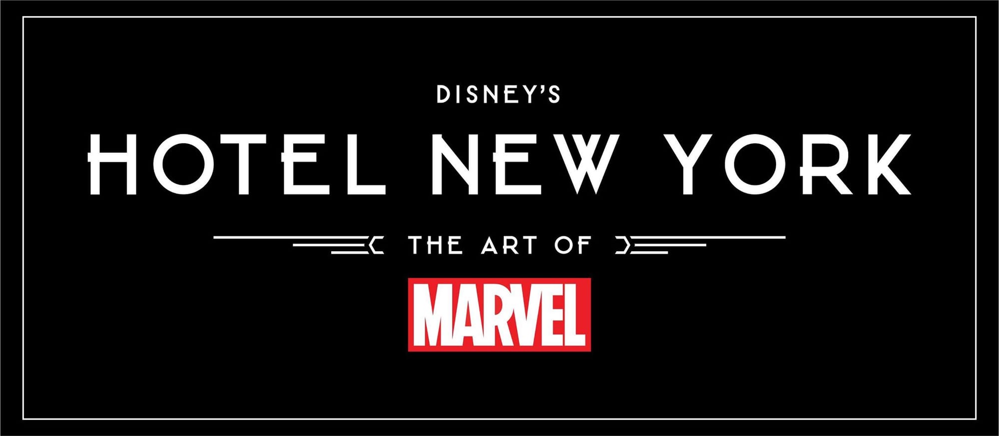 New Details About Disney's Hotel New York - The Art of Marvel