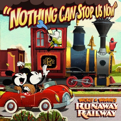 Now Available on Spotify and Apple Music:  "Nothing Can Stop Us Now" Song From Mickey and Minnie's Runaway Railway!