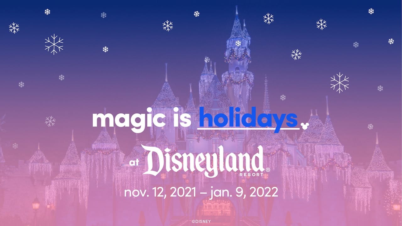 Holiday Season to Begin November 12th at the Disneyland Resort